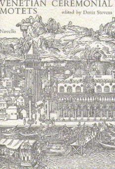 Venetian Ceremonial Motets 