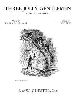 Three Jolly Gentlemen (The Huntsmen) 