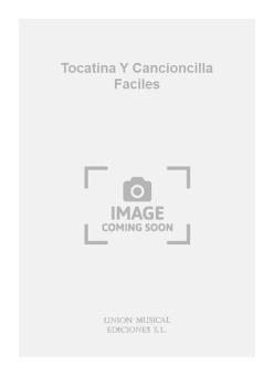 Tocatina y Cancioncilla Faciles para Manos Pequenas 