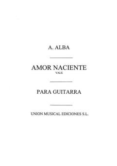 Amor Naciente Vals op. 21 For Guitar 