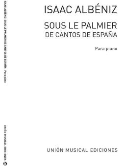 Sous La Palmier No.3 from Cantos de Espana op. 232 