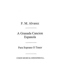 A Granada, Cancion Espanola for Voice and Piano 