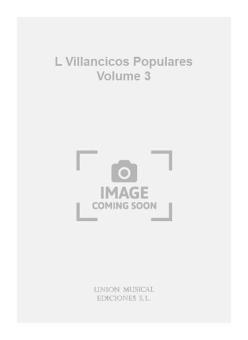 l Villancicos Populares Vol. 3 for Voice and Guitar 
