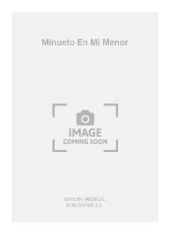 Minueto En Mi Menor For Guitar 