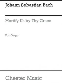 Mortify Us by Thy Grace 