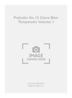 Präludium Nr.13 Clave Bien Temperado Vol. 1 