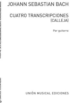 Cuatro Transcripciones For Guitar 