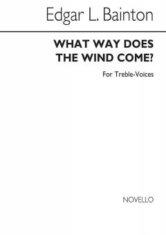 What Way Does The Wind Come? 