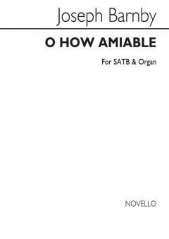 O How Amiable Are Thy Dwellings 