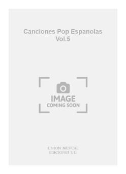 Canciones Pop Espanolas Vol. 5 