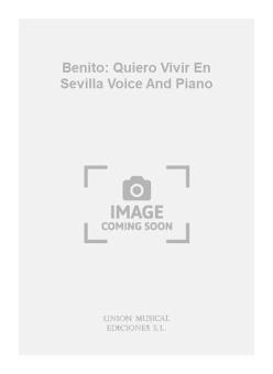 Quiero Vivir En Sevilla Voice and Piano 