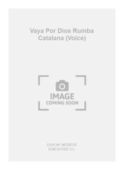 Vaya Por Dios Rumba Catalana (Voice) 