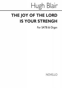 The Joy Of The Lord Is In Your Strength 