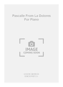 Pascalle from La Dolores for Piano 