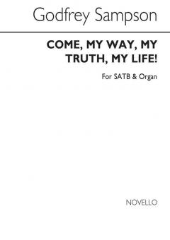 Come My Way, My Truth, My Life 