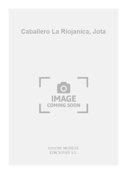 Caballero La Riojanica, Jota 