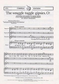 The Wraggle Taggle Gipsies! 
