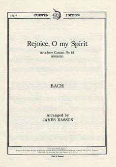 Rejoice O My Spirit 