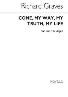 Come My Way, My Truth, My Life 
