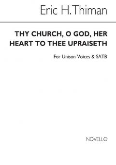 Thy Church, O God, Her Heart To Thee Upraiseth 