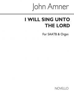 I Will Sing Unto The Lord 