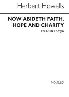 Now Abideth Faith, Hope And Charity 