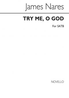 Try Me, O God 