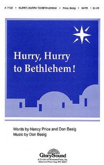 Hurry, Hurry To Bethlehem 