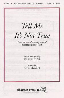 Tell Me It's Not True 