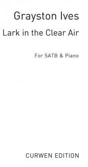 The Lark In The Clear Air (Ives) SATB 