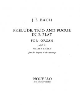 Prelude, Trio and Fugue in B Flat for Organ 