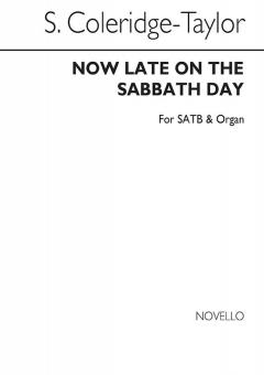 Now Late On The Sabbath Day 