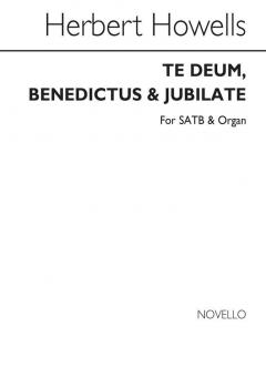 Te Deum, Benedictus And Jubilate 