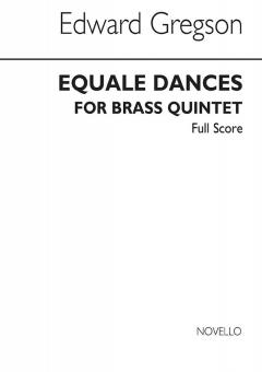 Equale Dances For Brass Quintet 