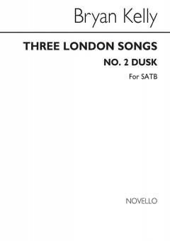 Three London Songs No. 2 Dusk 