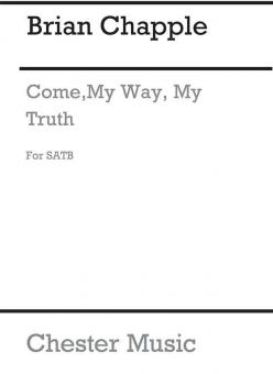 Come My Way, My Truth, My Life For 