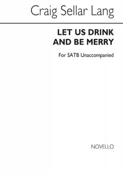 Let Us Drink And Be Merry 
