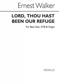 Thou Hast Been Our Refuge 