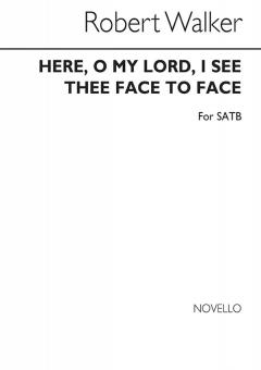 Here, O My Lord, I See Thee Face To Face 
