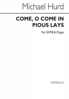Come O Come In Pious Lays 