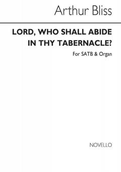 Lord, Who Shall Dwell In Thy Tabernacle 