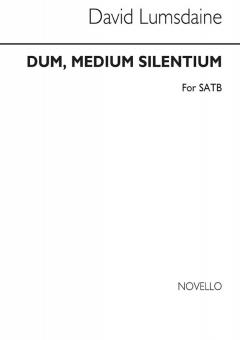 Dum Medium Silentium 