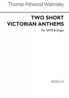 Two Short Victorian Anthems 