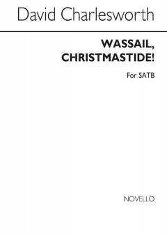 Wassail, Christmastide! 