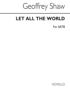 Let All The World 