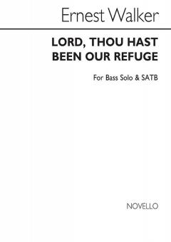 Lord, Thou Hast Been Our Refuge 