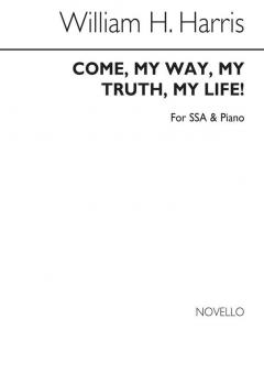 Come My Way, My Truth, My Life 