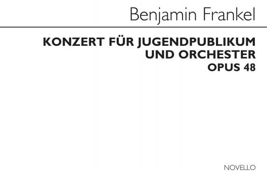 Konzert für Jugendpubikum und Orchester op. 48 