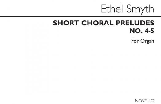 Short Choral Preludes Nos 4-5 