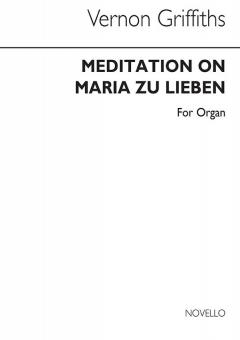 Meditation on 'Maria zu lieben' 